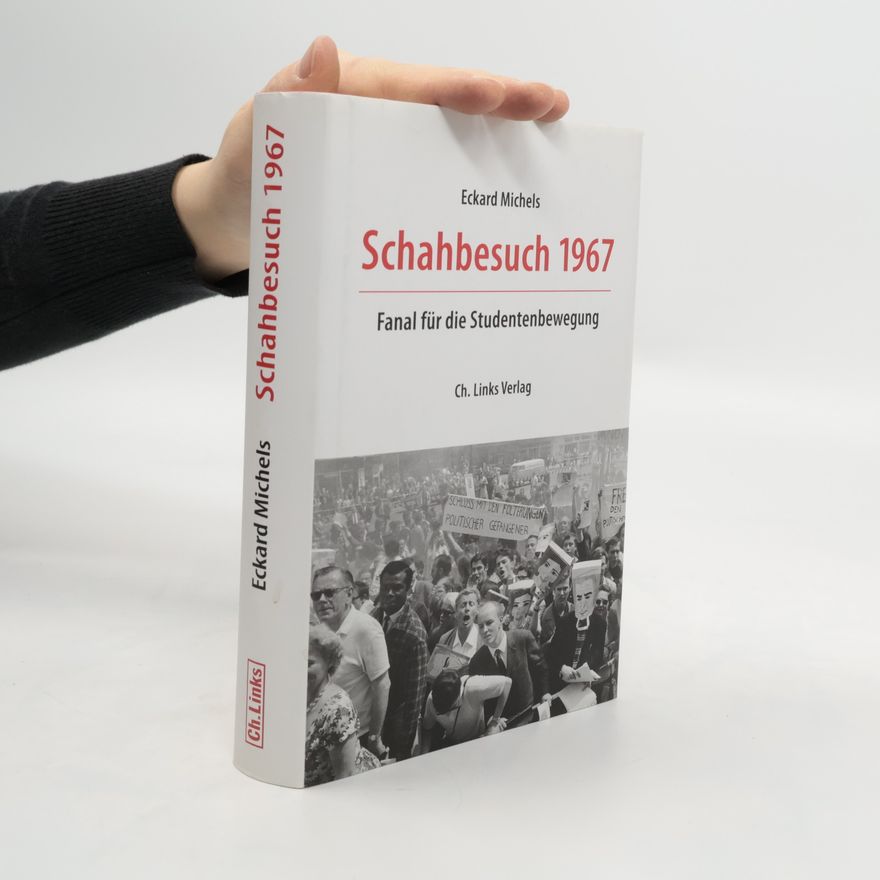 Eckard Michels Schahbesuch 1967