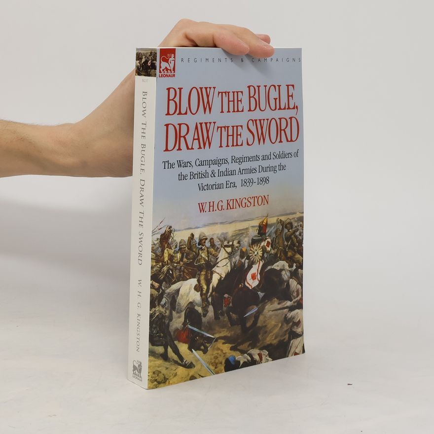 William Henry Giles Kingston Blow the Bugle, Draw the Sword