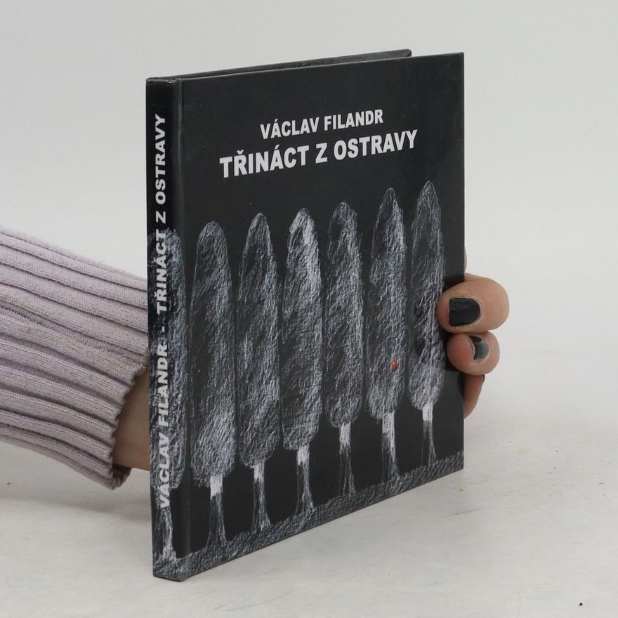 Václav Filandr Třináct z Ostravy