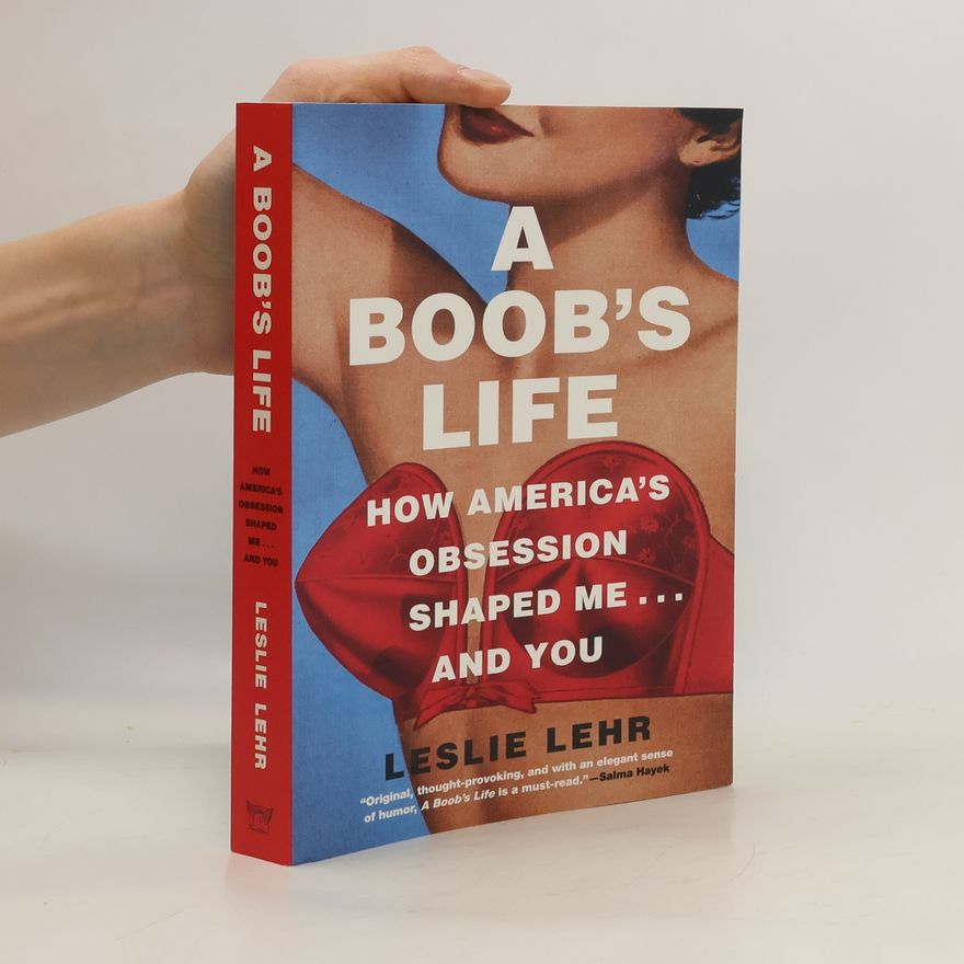 Leslie Lehr A Boob's Life