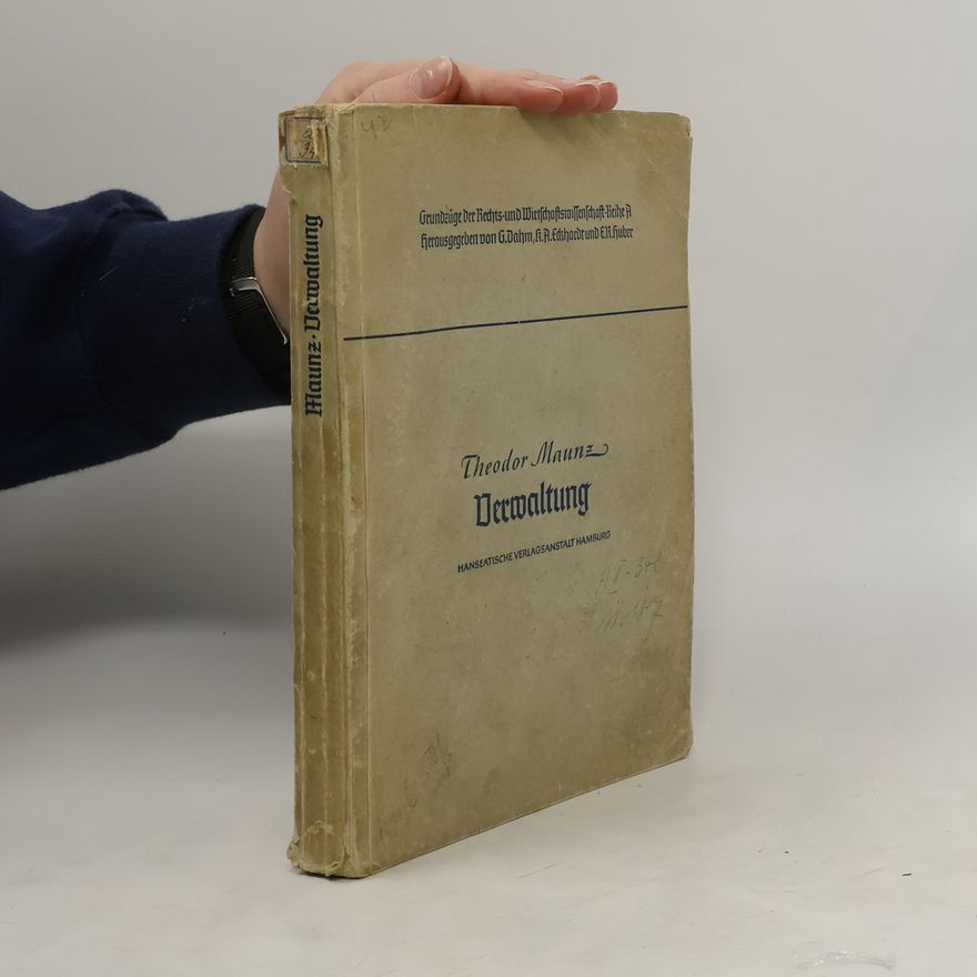 Theodor Maunz Verwaltung