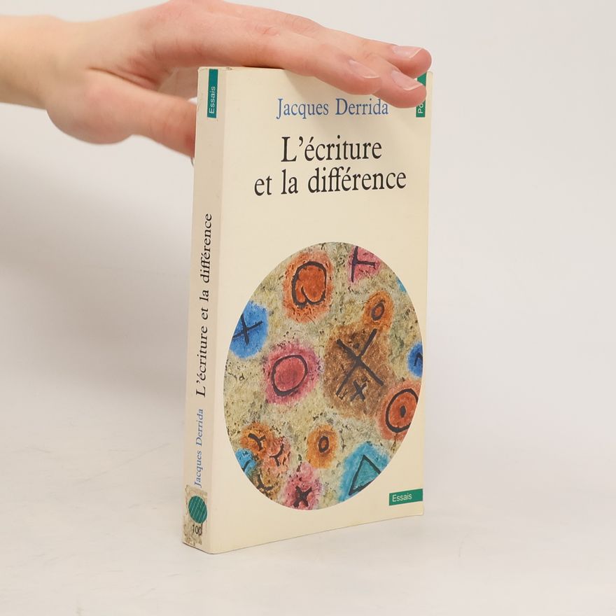 Jacques Derrida L'écriture et la différence