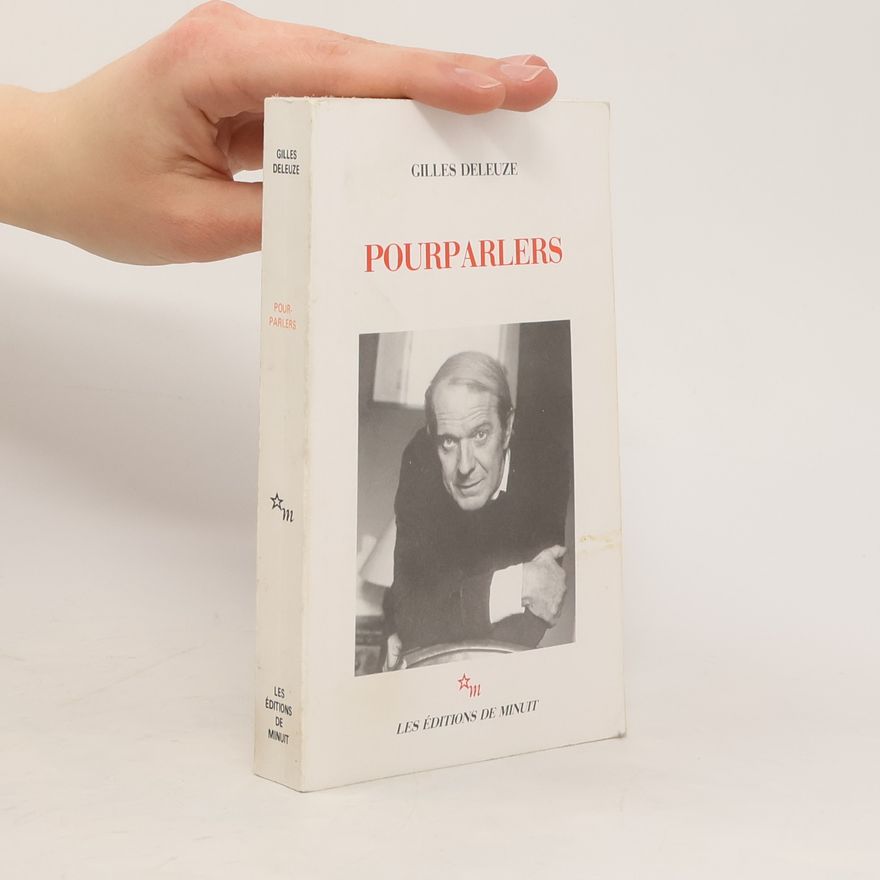 Gilles Deleuze Pourparlers