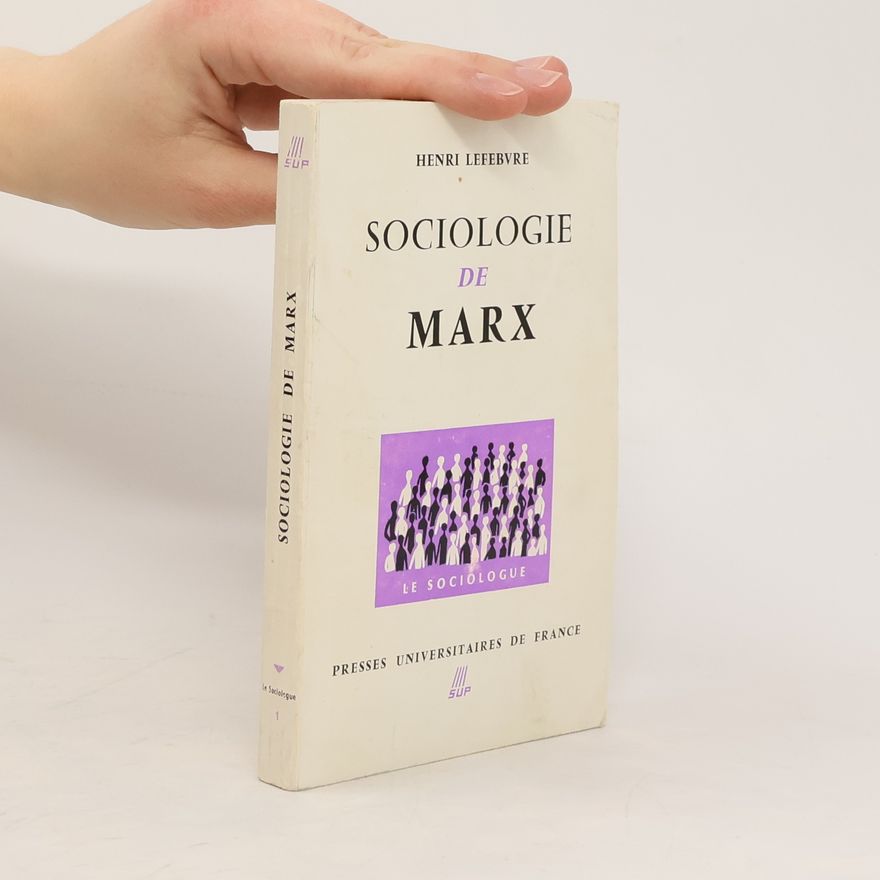 Jacques Henri Lefebvre Sociologie de Marx