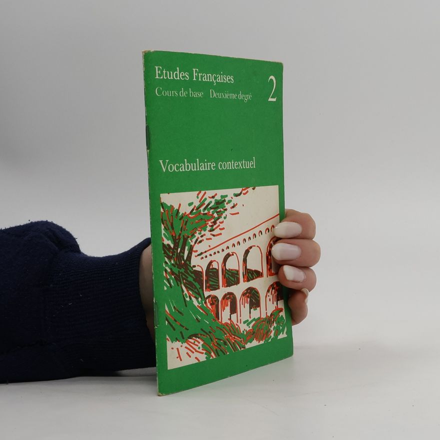 Kolektiv autorů Etudes Françaises 2. Vocabulaire contextuel