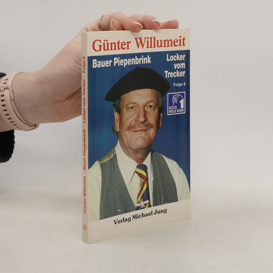 Günter Willumeit Bauer Piepenbrink "Locker vom Trecker"