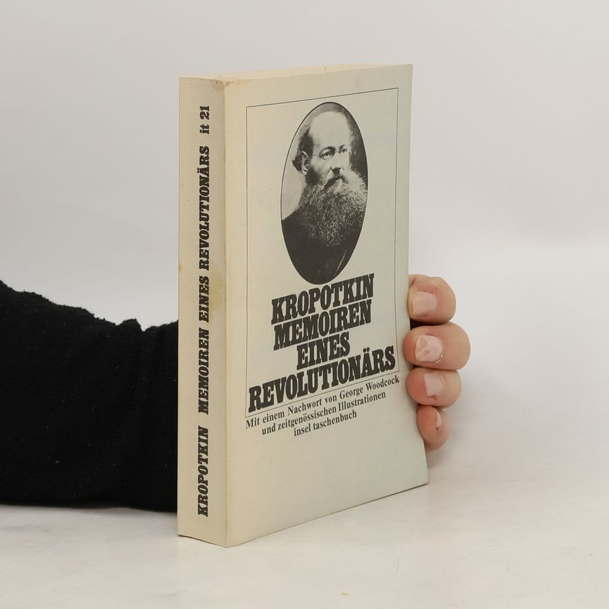 Petr Aleksejevič Kropotkin Memoiren eines Revolutionärs