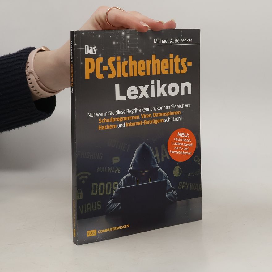 Michael-Alexander Volks Das PC-Sicherheits-Lexikon