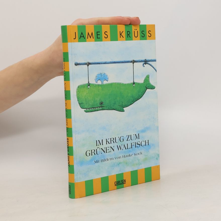 James Krüss Im Krug zum Grünen Walfisch