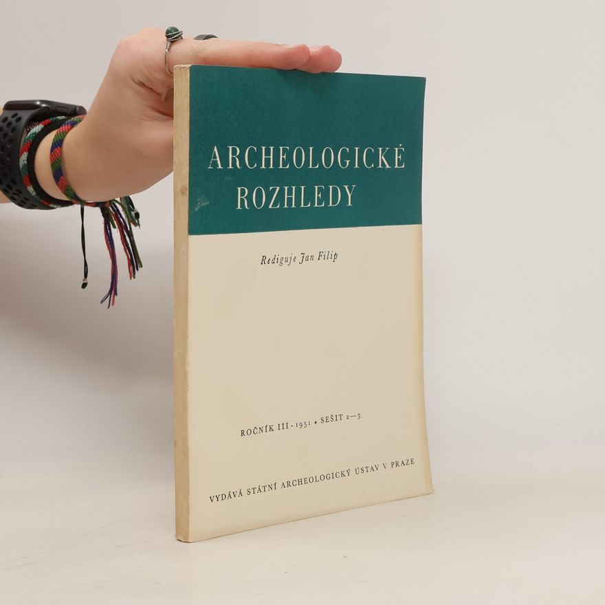 Jan Filip Archeologické rozhledy 1951. Sešit 2-3