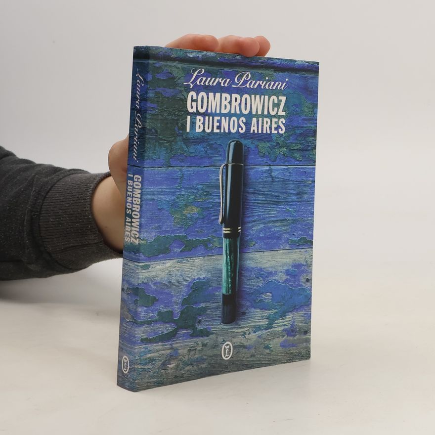 Laura Pariani Gombrowicz i Buenos Aires
