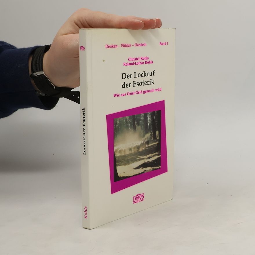 Christel Kohls Der Lockruf der Esoterik