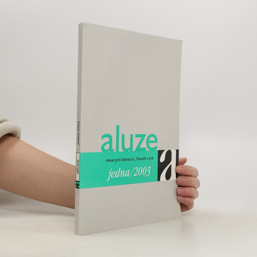 Various authors Aluze, revue pro literaturu, filozofii a jiné 1/2003