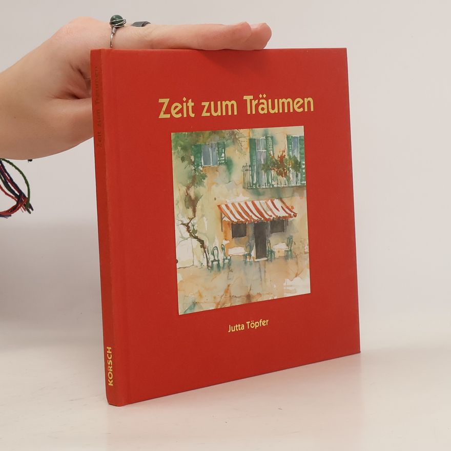 Jutta Töpfer Zeit zum Träumen