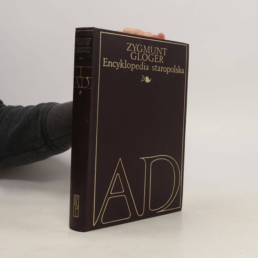 Krzyżanowski Julian Encyklopedia staropolska ilustrowana I. A-D