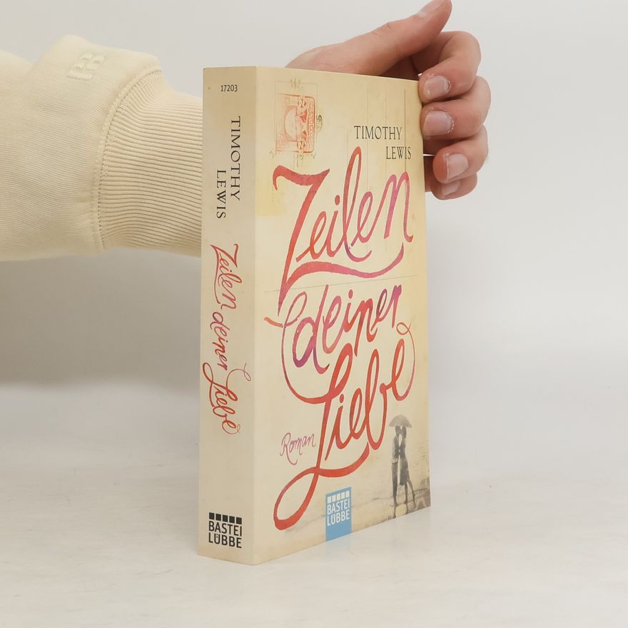 Timothy Lewis Zeilen deiner Liebe
