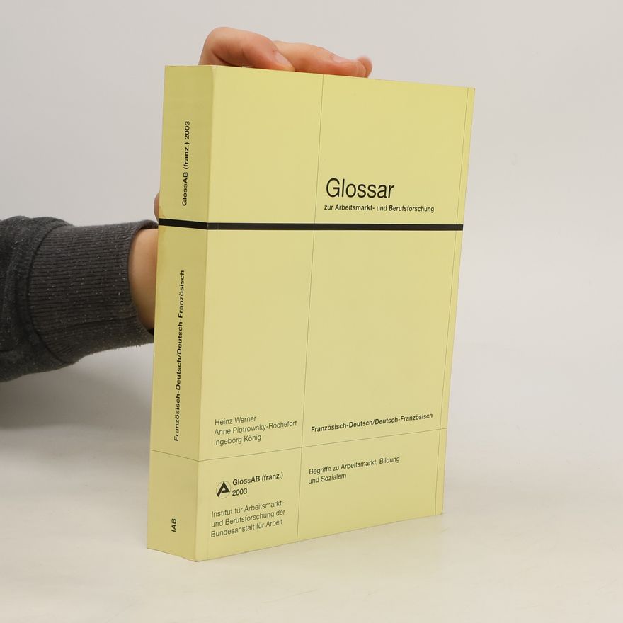 Kolektiv autorů Glossar zur Arbeitsmarkt- und Berufsforschung