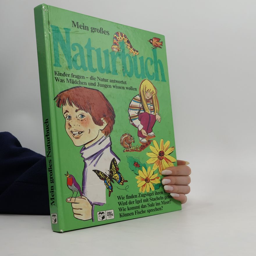 Autorenkollektiv Mein großes Naturbuch