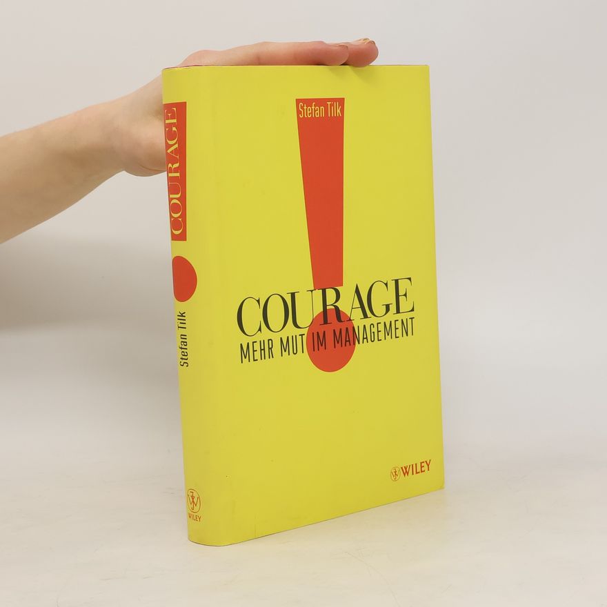 Stefan Tilk Courage