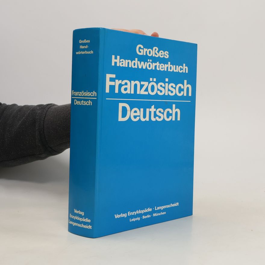 Aribert Schlegelmilch Grosses Handwörterbuch Französisch-Deutsch