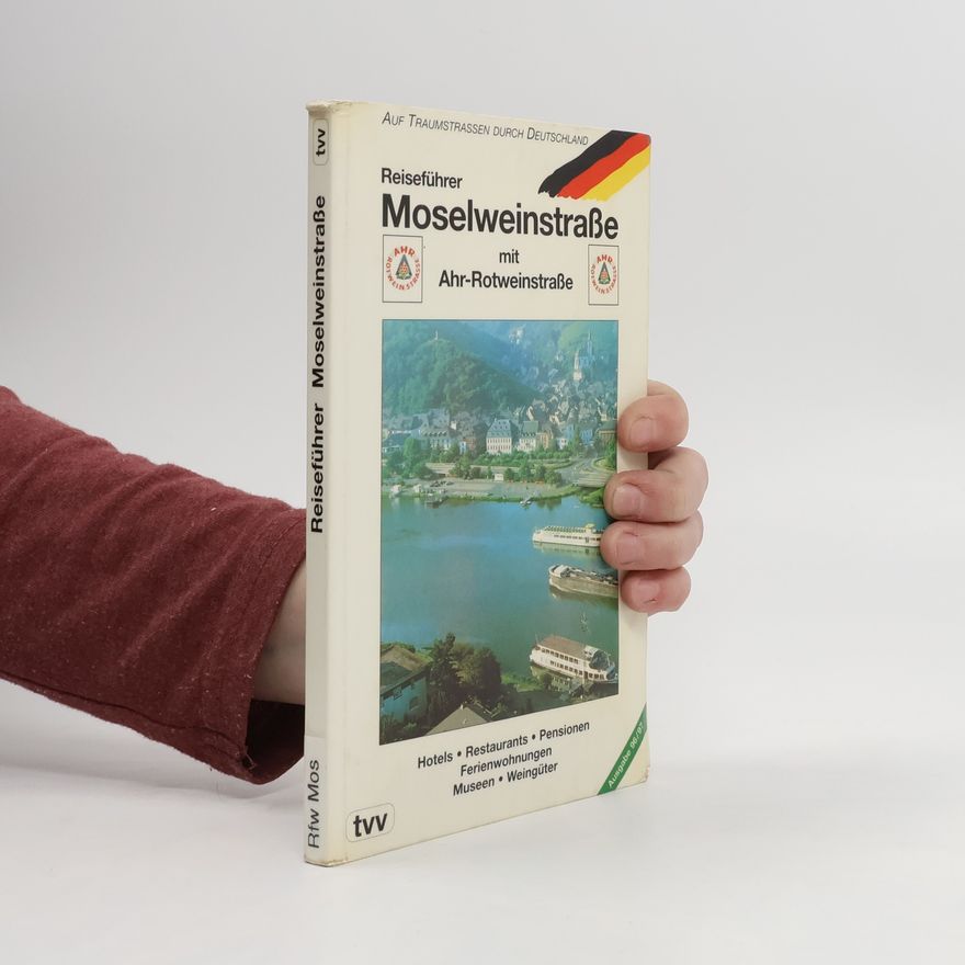 Various authors Reiseführer Moselweinstraße mit Ahr-Rotweinstraße