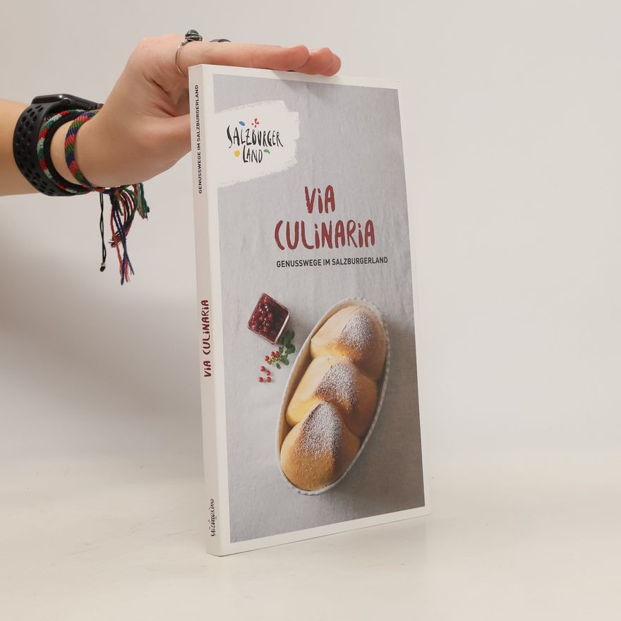Various authors Salzburgerland. Via Culinaria