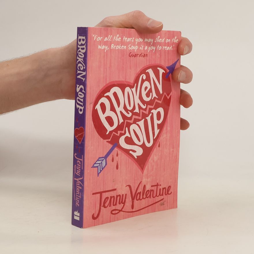 Jenny Valentine Broken Soup. Kaputte Suppe, englische Ausgabe