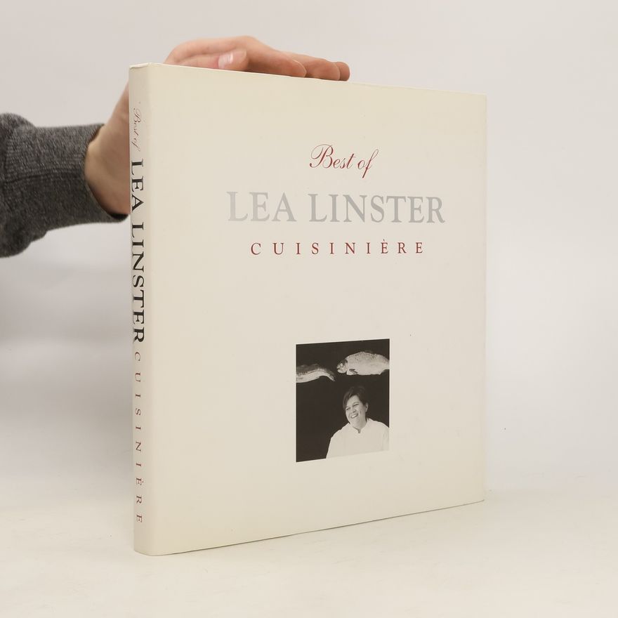 Léa Linster Best of Lea Linster. Cuisinière
