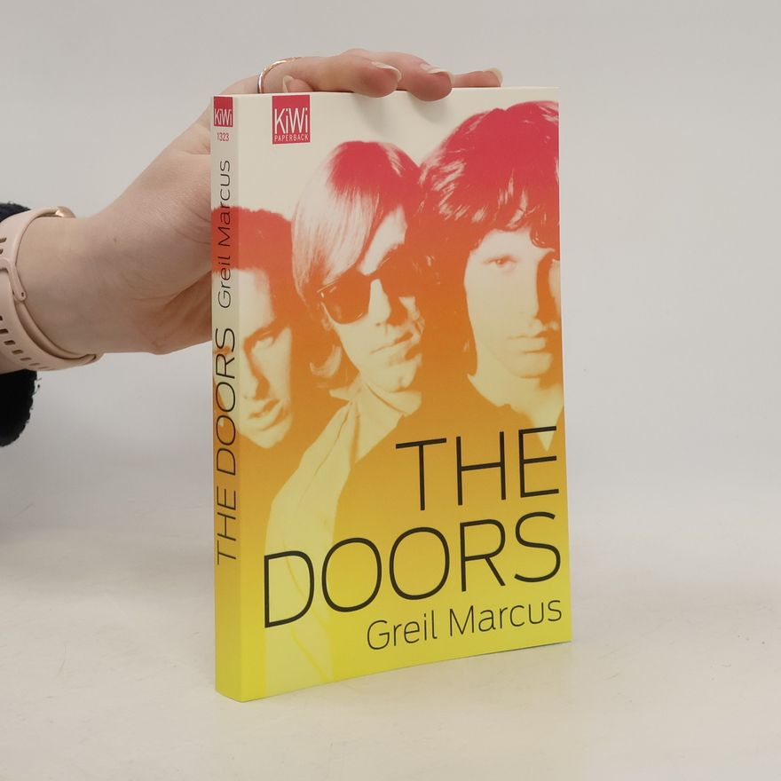 Greil Marcus The Doors