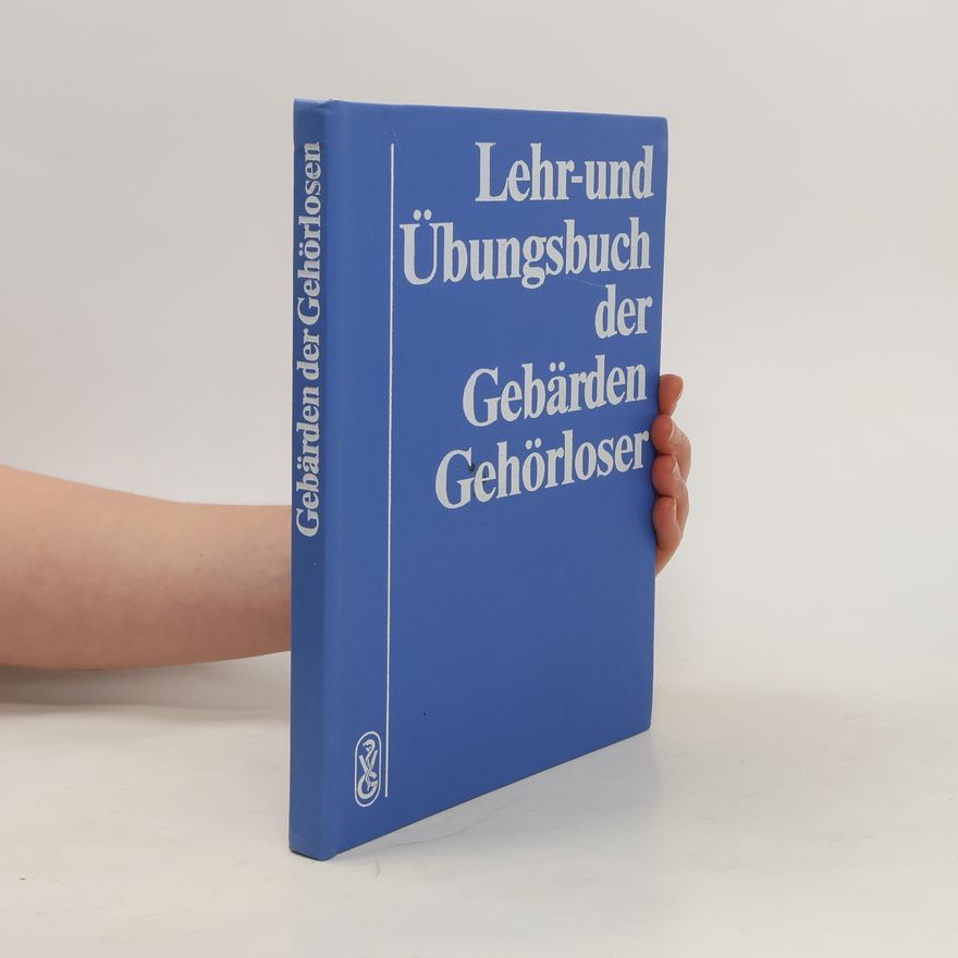 Various authors Lehr-und Übungsbuch der Gebärden Gehörloser