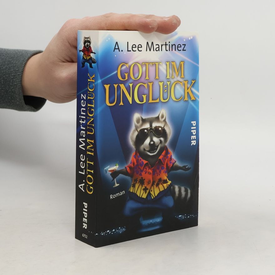 A. Lee Martinez Gott im Unglück