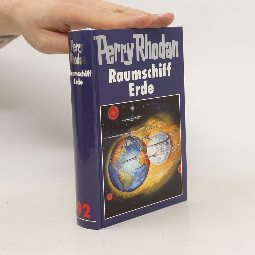 Perry Rhodan Perry Rhodan 92. Raumschiff Erde