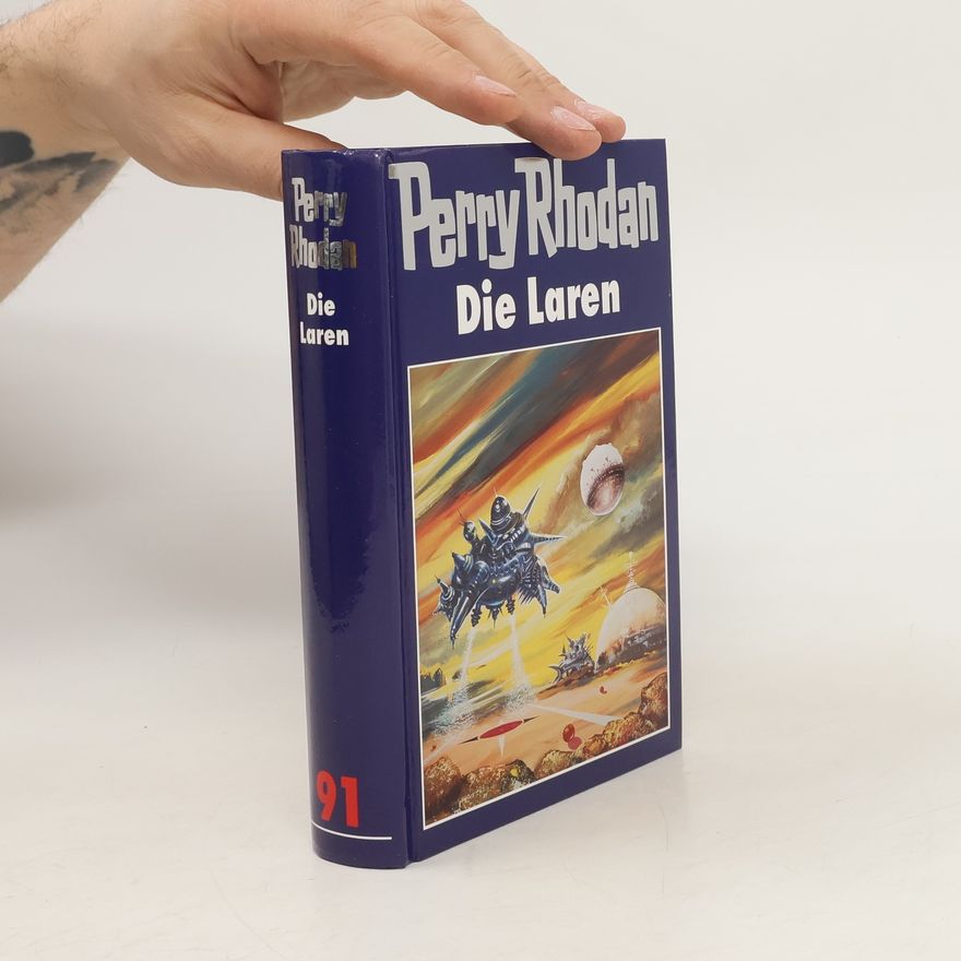 Autorenkollektiv Perry Rhodan 91. Die Laren