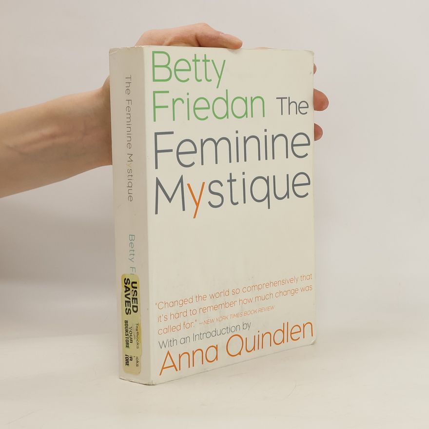 Betty Friedan The Feminine Mystique