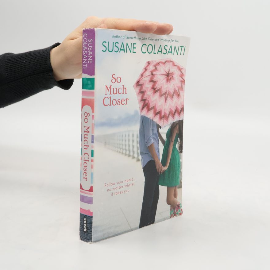 Susane Colasanti So Much Closer