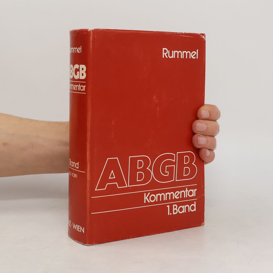Peter Rummel Kommentar zum Allgemeinen bürgerlichen Gesetzbuch. 1. Band