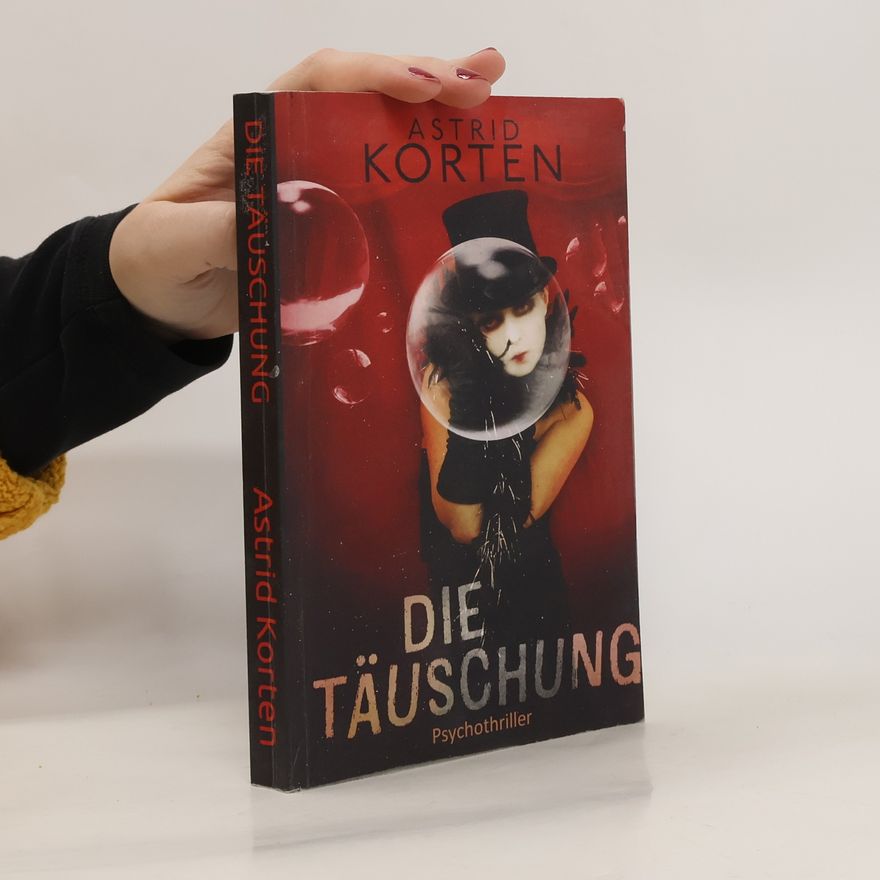 Astrid Korten Die Täuschung