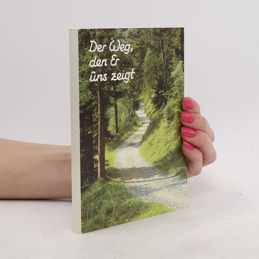 Collectif d'auteurs Der Weg, den Er üns zeigt