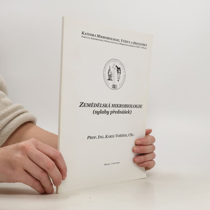 Karel Voříšek Zemědělská mikrobiologie : sylaby přednášek