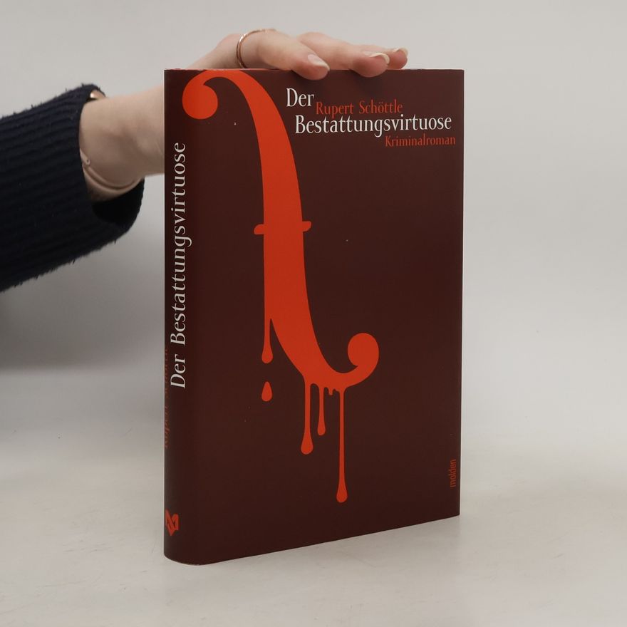 Rupert Schöttle Der Bestattungsvirtuose