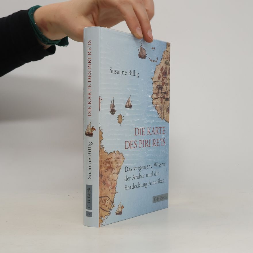 Susanne Billig Die Karte des Piri Reʾis