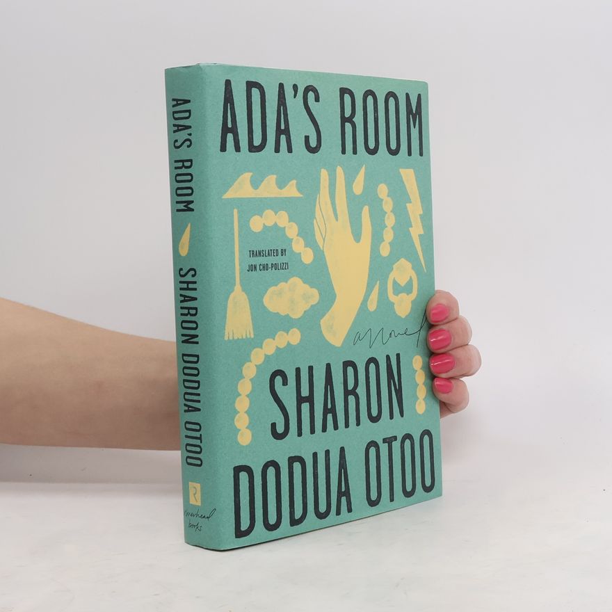 Sharon Dodua Otoo Ada's Room