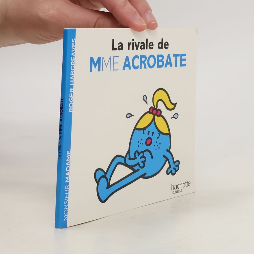 Roger Hargreaves La rivale de mme acrobate