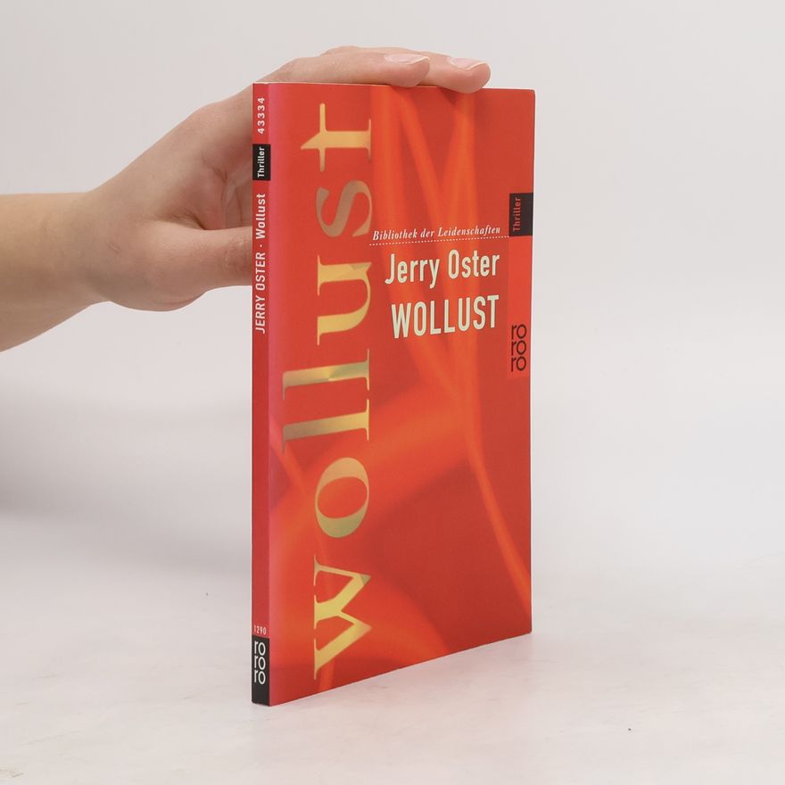 Jerry Oster Wollust. Deutsch v. Jürgen Bürger