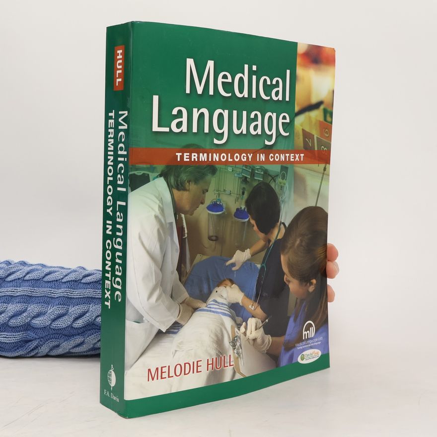 Melodie Hull Medical Language