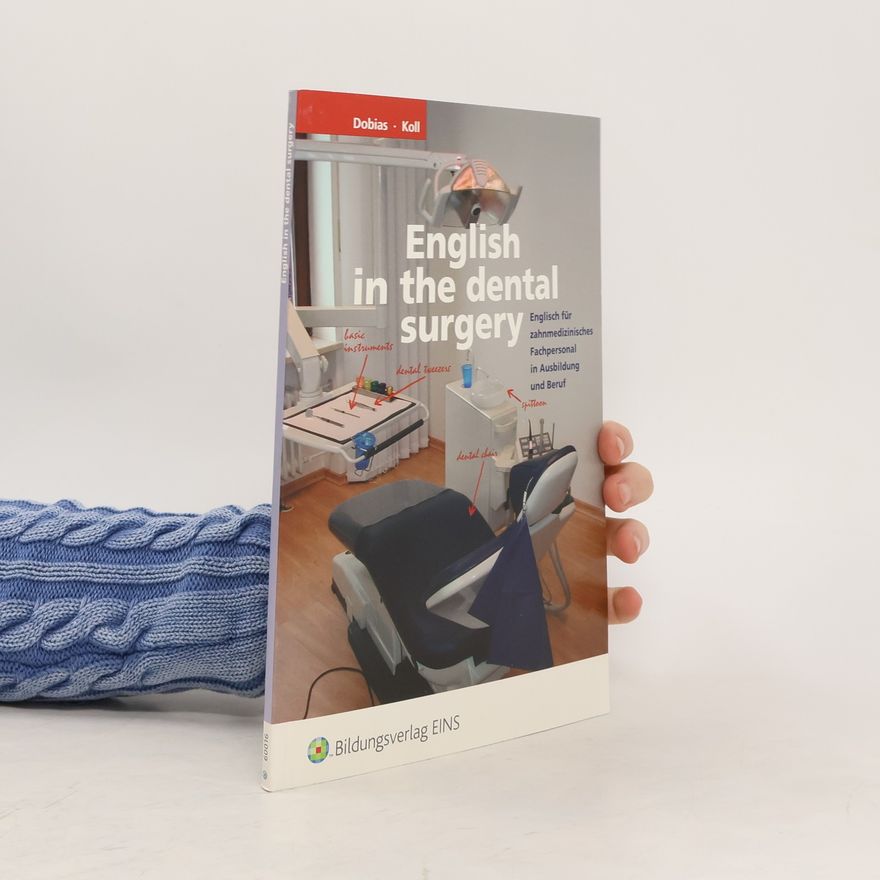 Autorenkollektiv English in the dental surgery