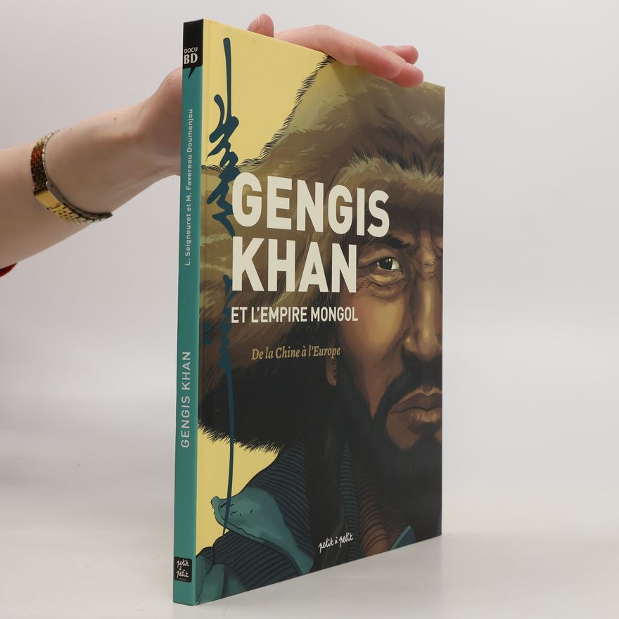 AA.VV. Gengis Khan et l'empire Mongole