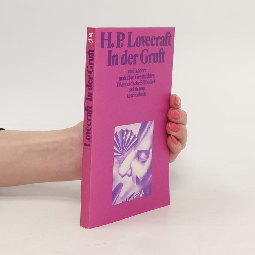 H. P. Lovecraft In der Gruft und andere makabre Erzählungen
