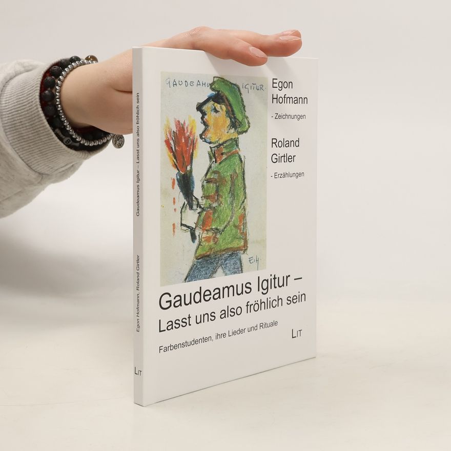 Egon Hofmann Gaudeamus Igitur - Lasst uns also fröhlich sein