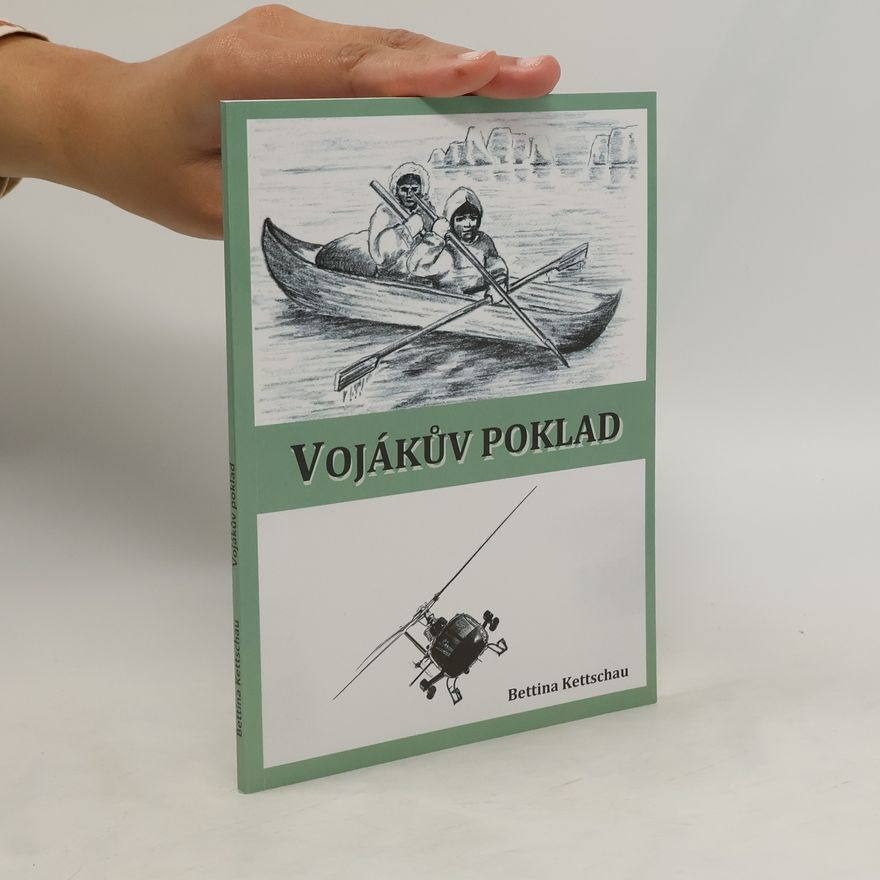 Bettina Kettschau Vojákův poklad